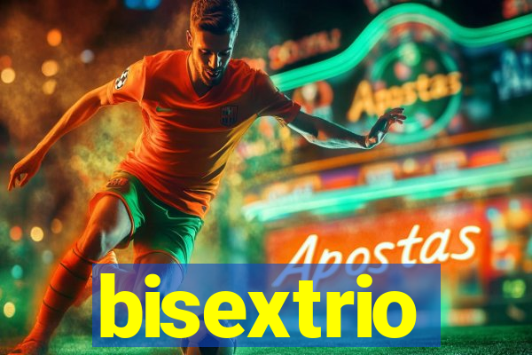 bisextrio