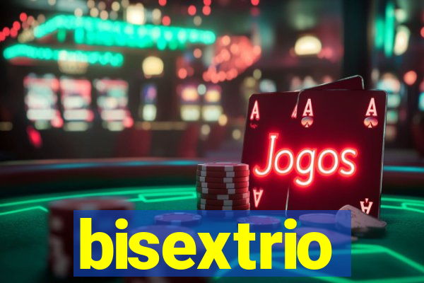 bisextrio