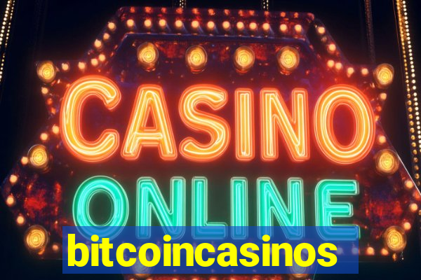 bitcoincasinos