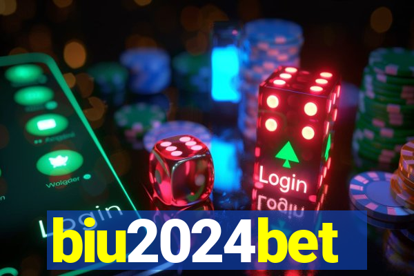 biu2024bet