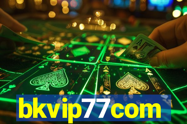 bkvip77com