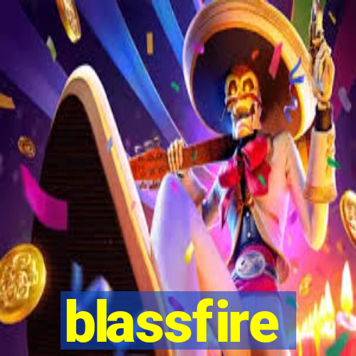 blassfire