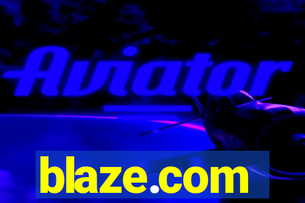 blaze.com