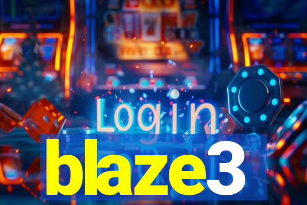 blaze3