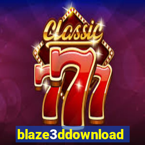 blaze3ddownload