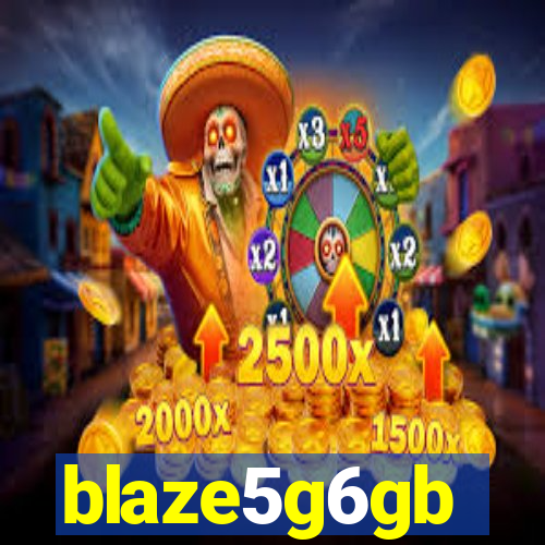 blaze5g6gb