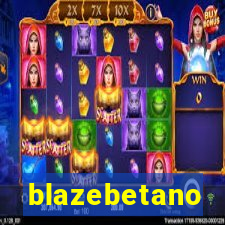 blazebetano