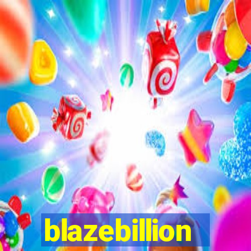 blazebillion