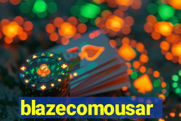 blazecomousar