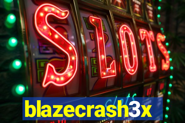 blazecrash3x