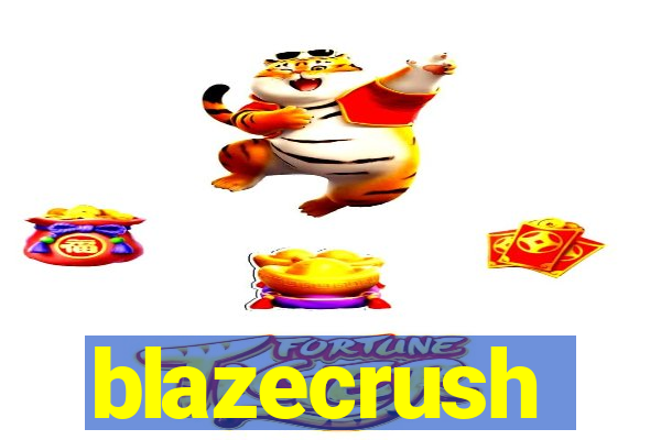 blazecrush