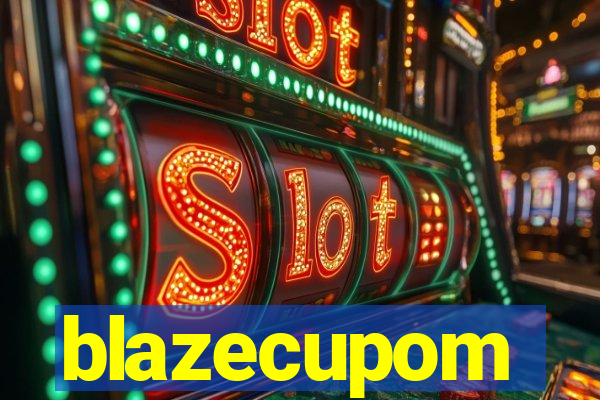 blazecupom