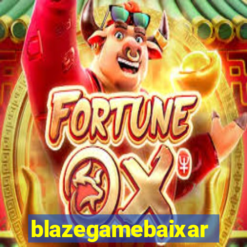 blazegamebaixar