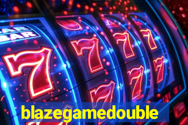 blazegamedouble