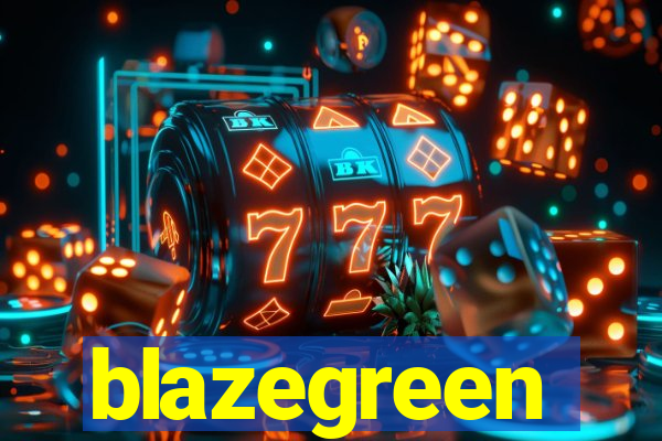 blazegreen