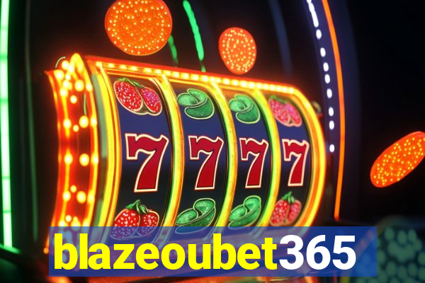 blazeoubet365