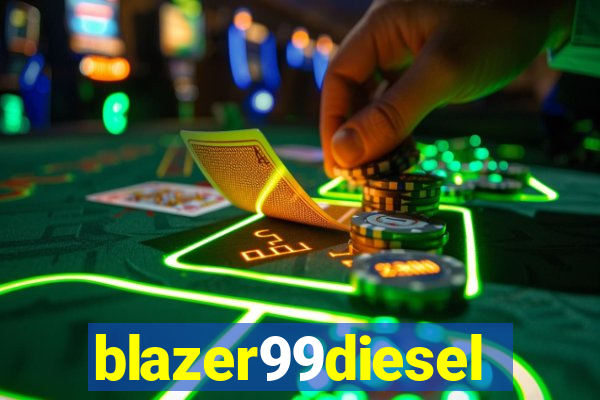 blazer99diesel