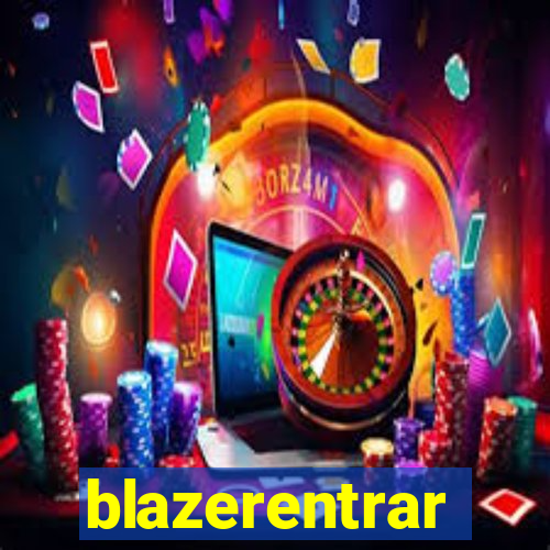 blazerentrar