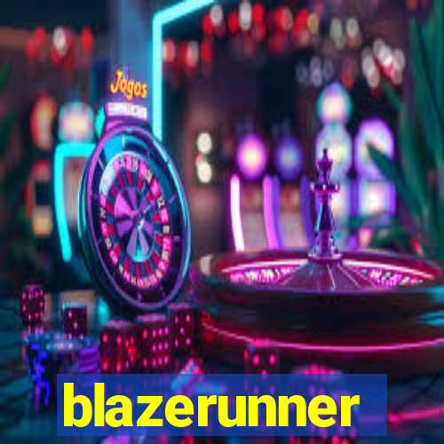 blazerunner