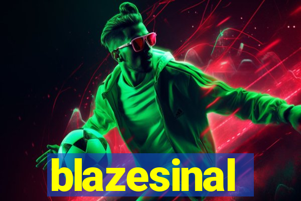 blazesinal