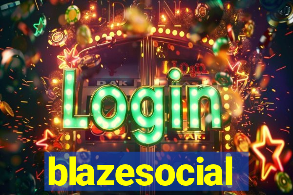 blazesocial