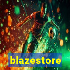 blazestore