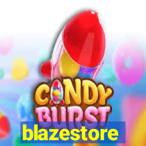 blazestore