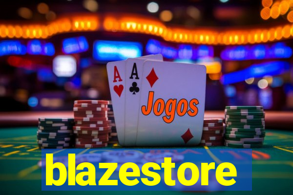 blazestore