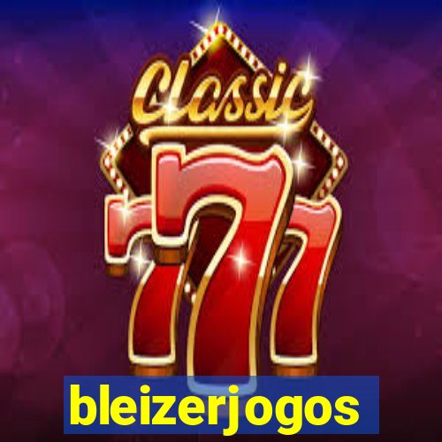 bleizerjogos