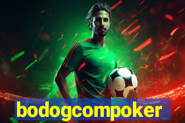 bodogcompoker