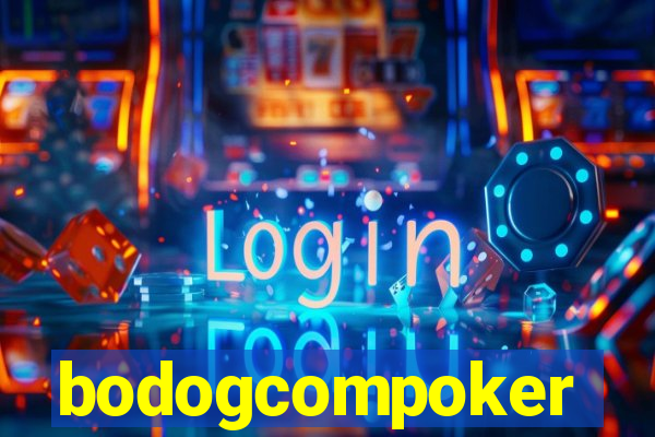 bodogcompoker