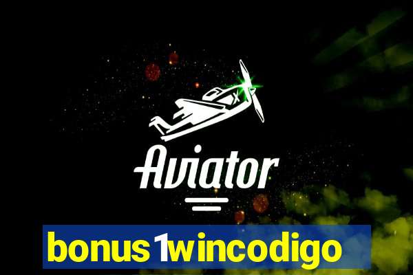 bonus1wincodigo