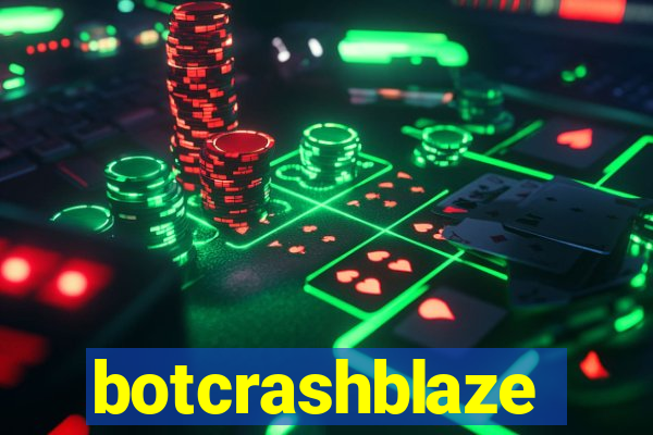 botcrashblaze