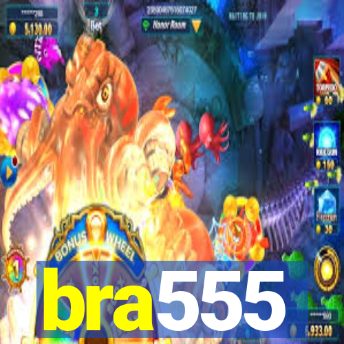 bra555