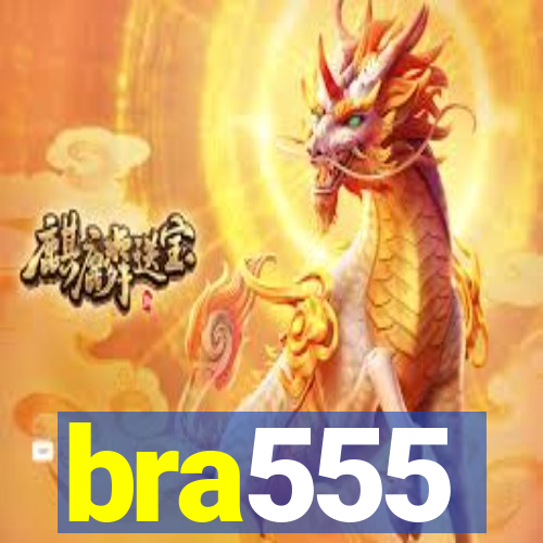 bra555