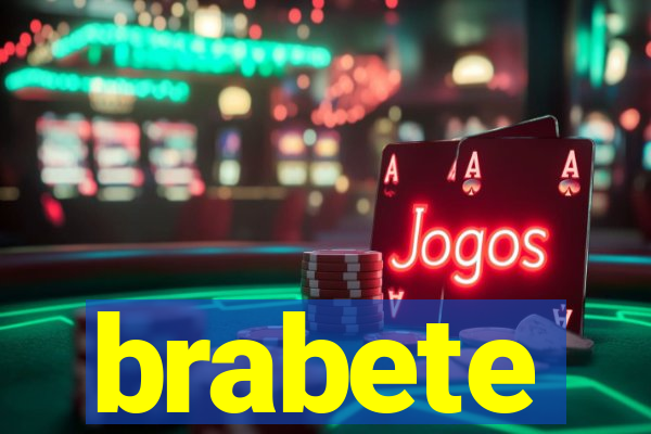 brabete