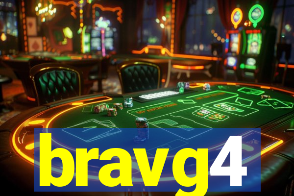 bravg4