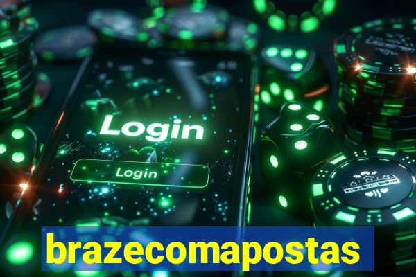 brazecomapostas