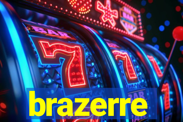 brazerre