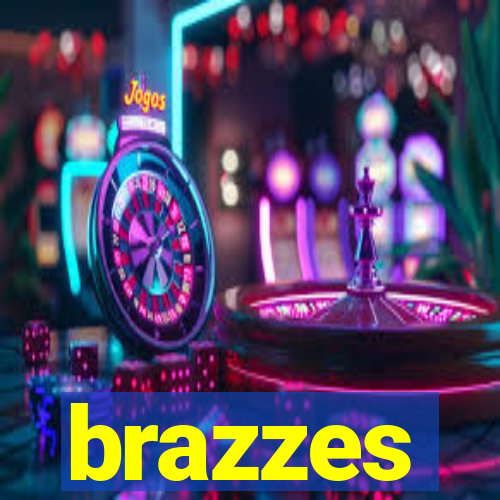 brazzes