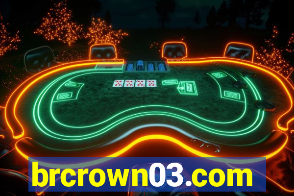 brcrown03.com