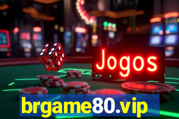 brgame80.vip