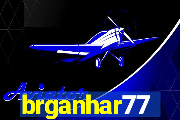 brganhar77