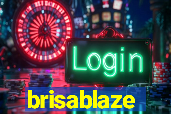 brisablaze