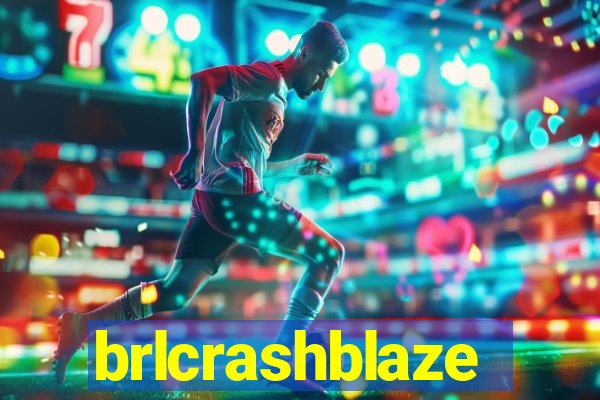 brlcrashblaze