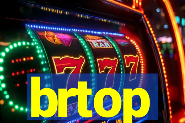 brtop