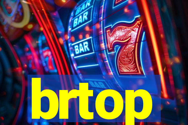 brtop