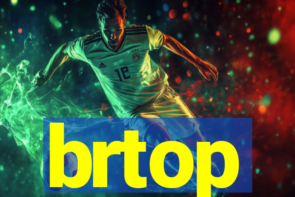 brtop