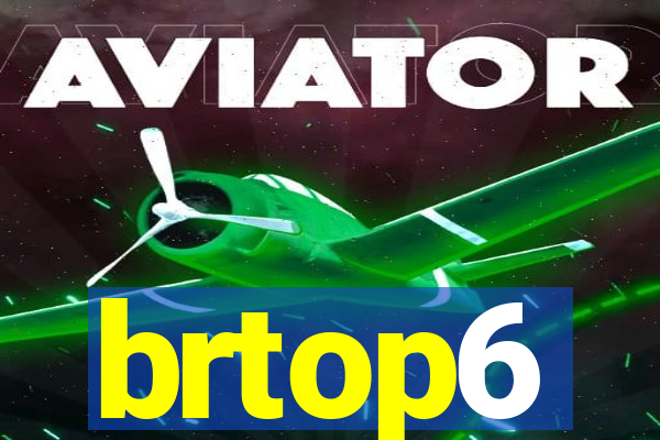 brtop6