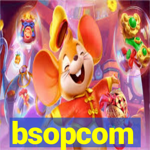 bsopcom